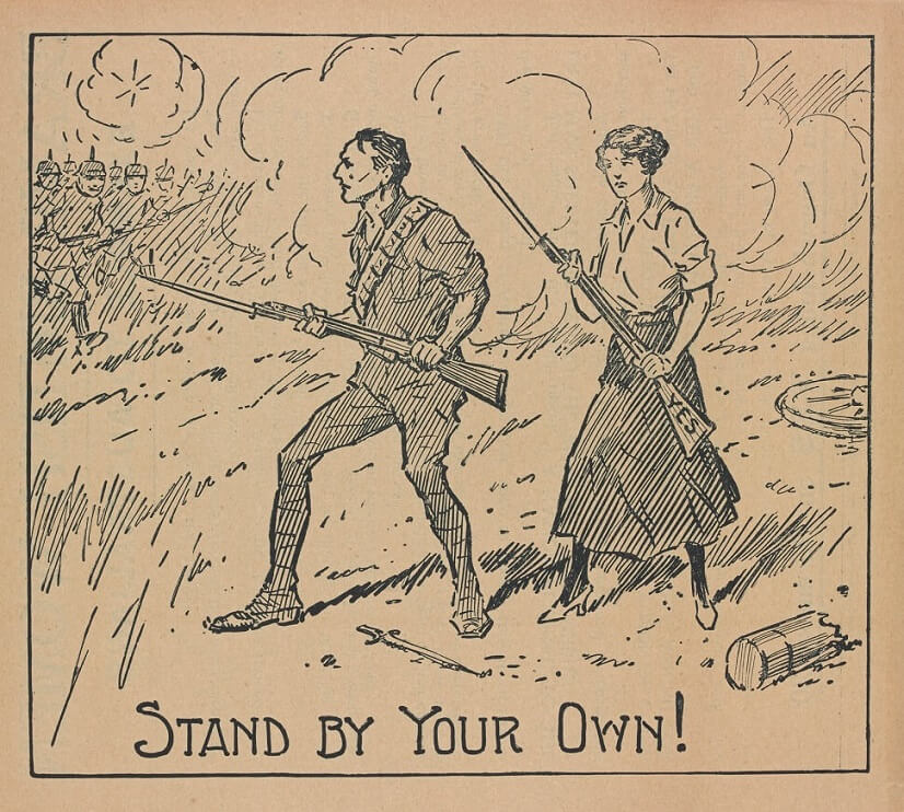 A woman stands behind a military man, both carry a rifle labelled 'yes'. It's clear she is supporting the man, not threatening. The caption reads "Stand by Your Own!"