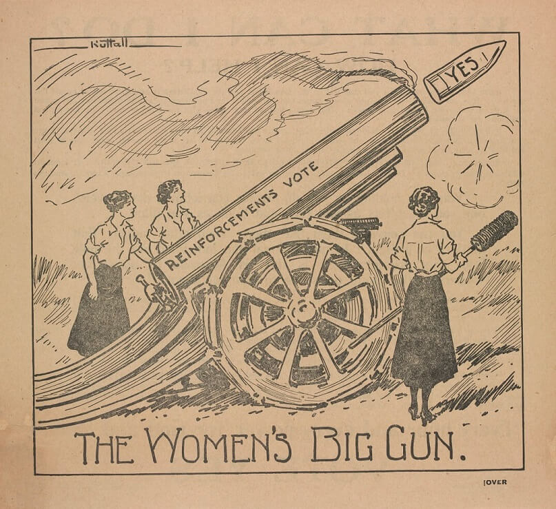 Three women load and fire a large gun labelled 'Reinforcements Vote Yes". Caption reads: The Women's Big Gun."