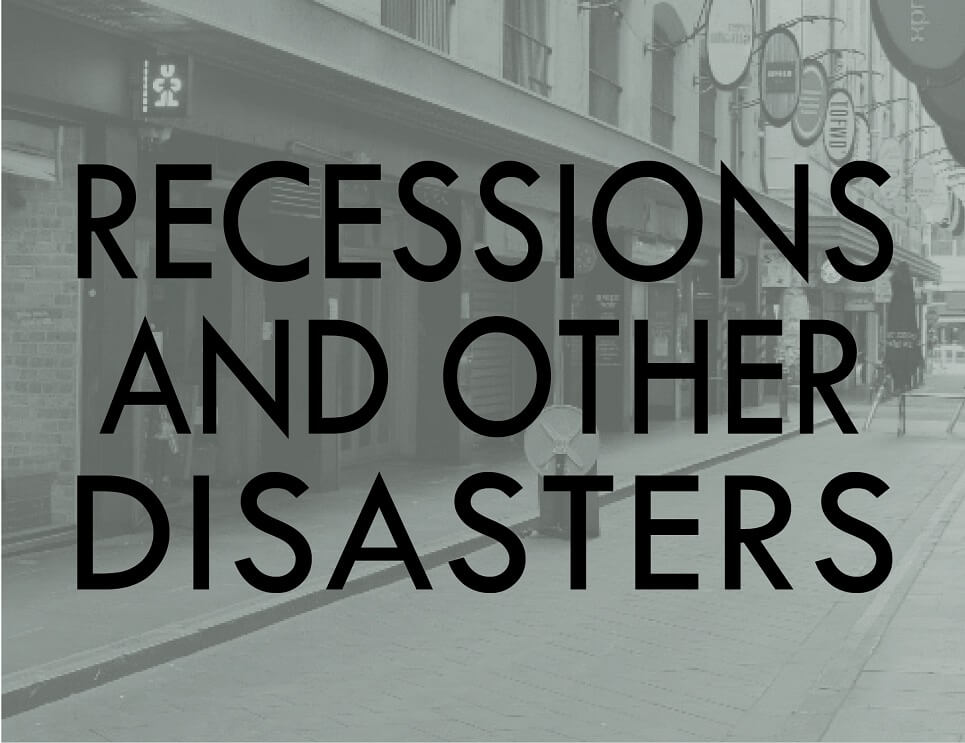 recessions and other disasters