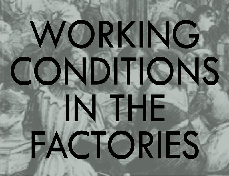 working conditions in the factories