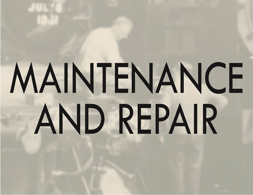 maintenance and repair