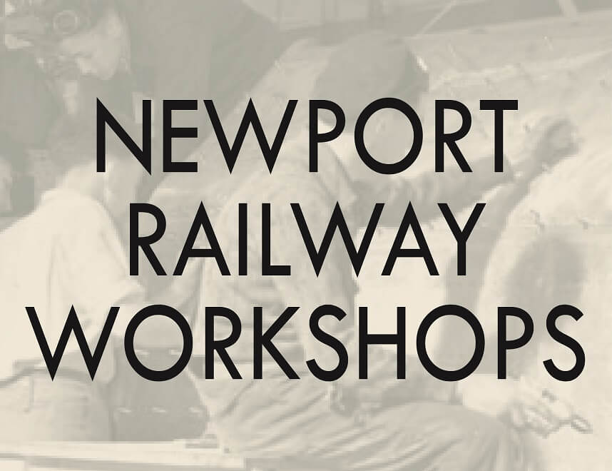 newport railway workshops
