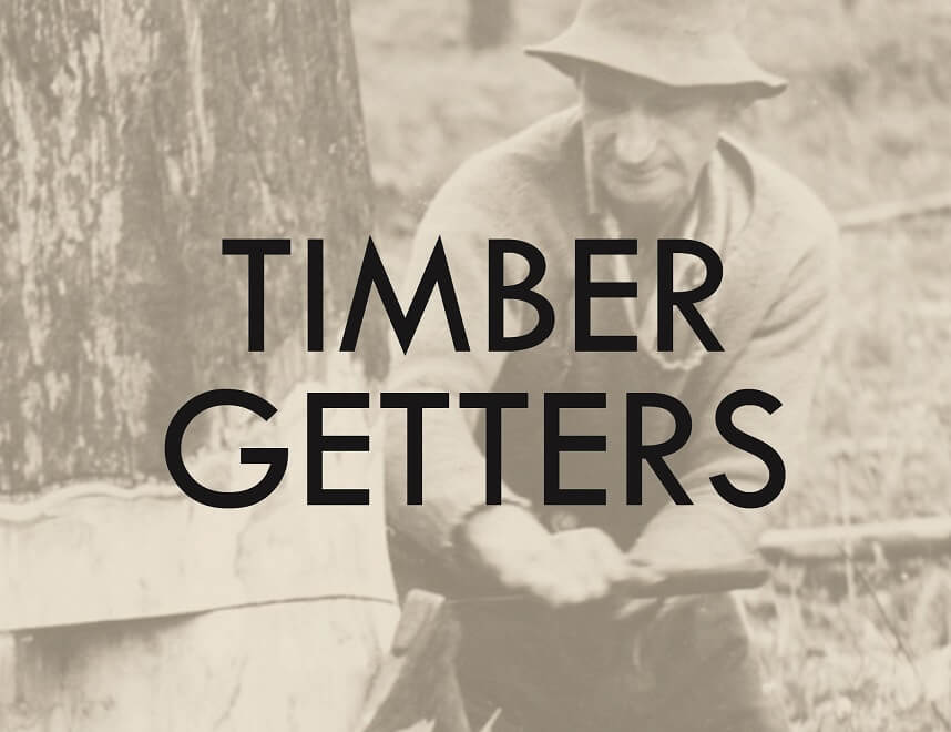 timber getters