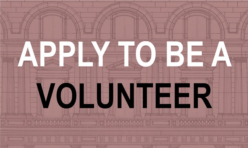 Apply to be a Volunteer.