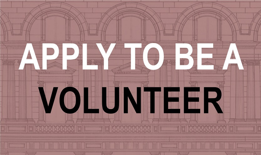 Apply to be a Volunteer.